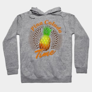 'Pineapple Pina Colada Time' Awesome Pina Colada Gift Hoodie